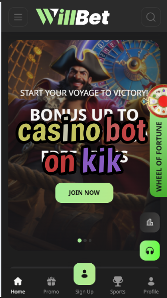Casino Bot on Kik - Automated Casino Chat Bot-casinoorder.vip